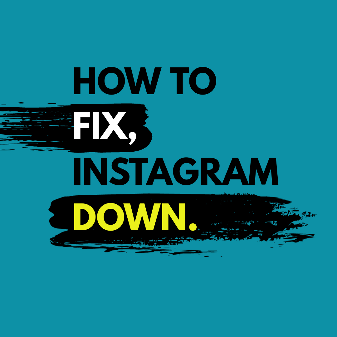 Is Instagram Down? How to Fix the 