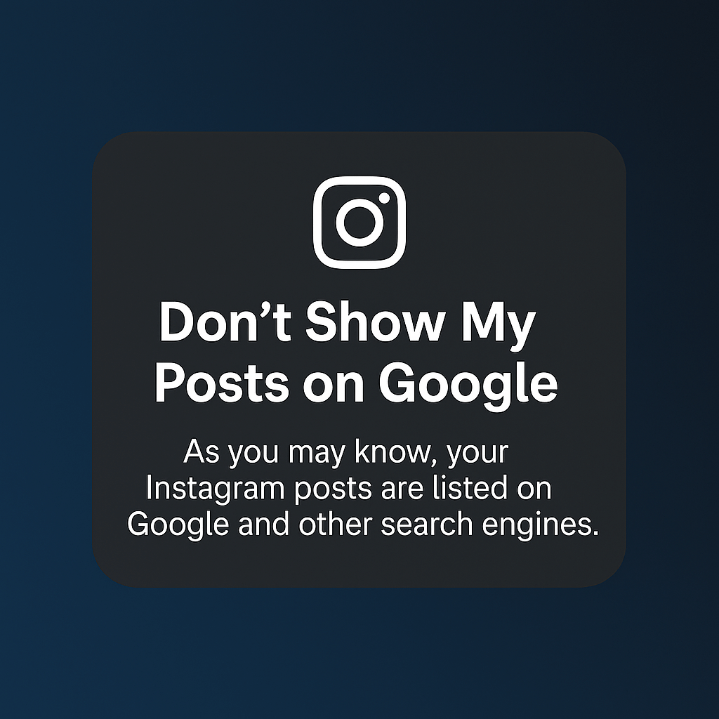 Instagram setting screen explaining how users can prevent their posts from appearing in Google and other search engine results.