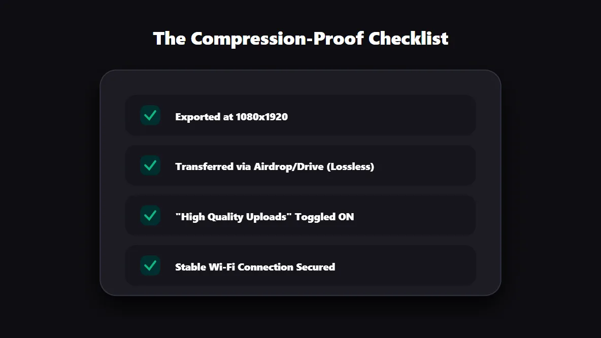 Digital checklist interface detailing the exact steps to guarantee maximum upload quality for Instagram Reels.