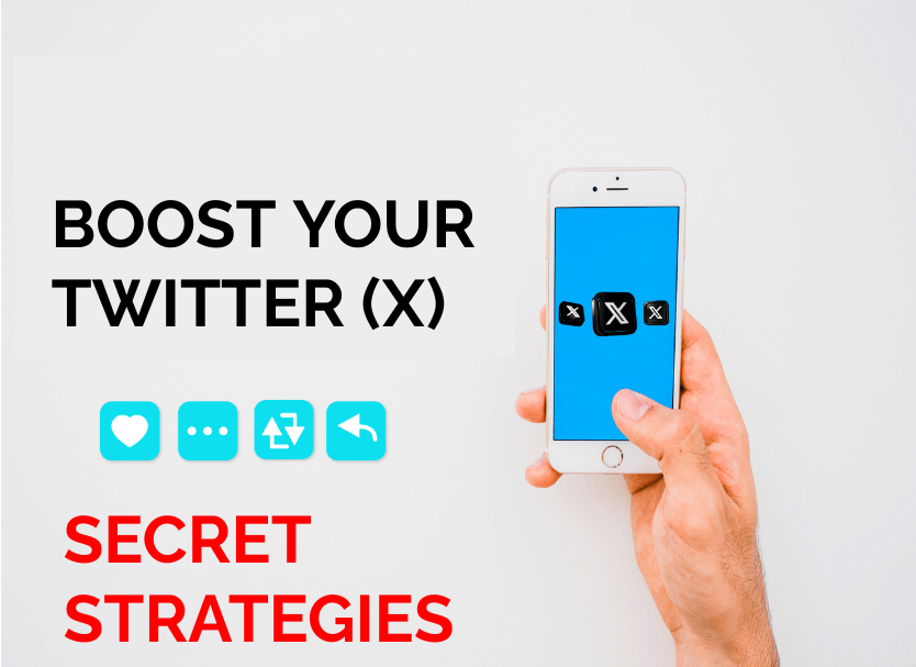Unknown Twitter (X) Growth Tactics: Secret Strategies to Boost Your Account Like Never Before